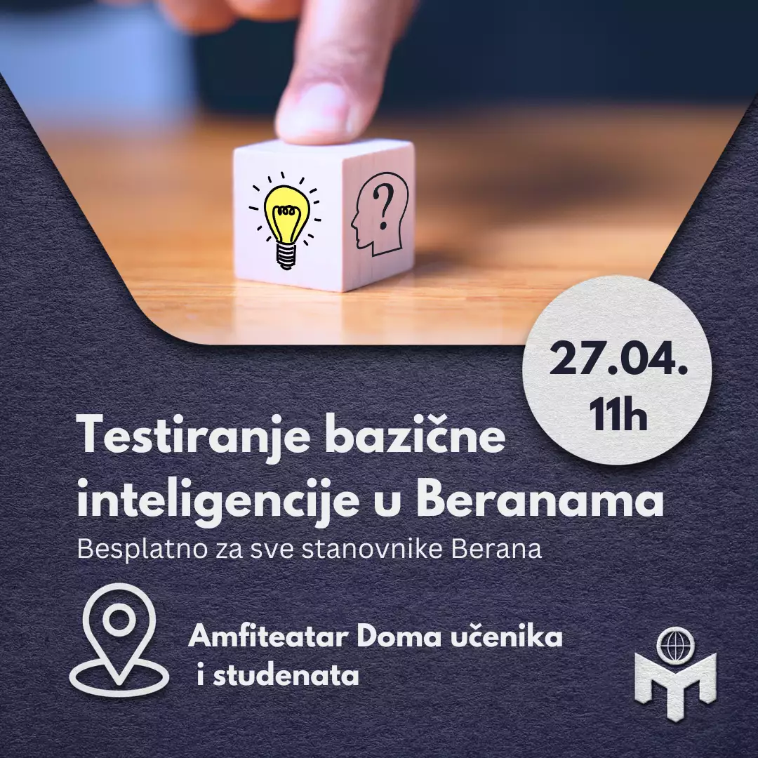 Saznaj svoj IQ! Besplatno testiranje inteligencije u Beranama 27. aprila